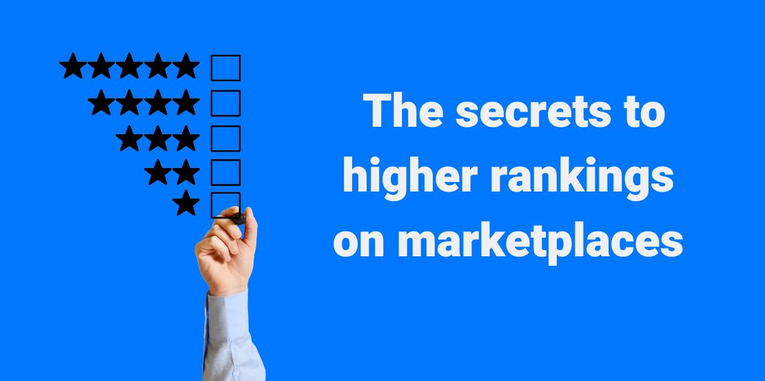 Unlocking the secrets to higher rankings on marketplaces ---> Strategies to boost your visibility and sales